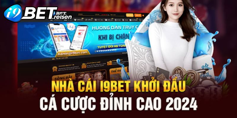 Các sảnh cược nổi bật nhất tại nhà cái i9bet