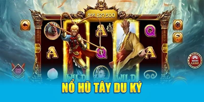 Nổ hũ tây du ký với giao diện độc đáo thu hút người chơi