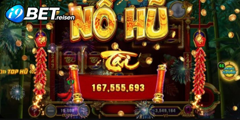 Nổ hũ I9bet hoạt động trên nguyên tắc quay thưởng 