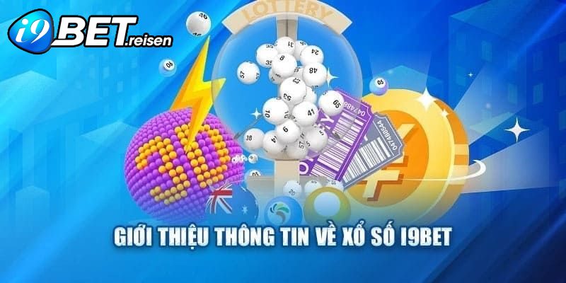 Sảnh cược xổ số hấp dẫn có tại nhà cái i9bet